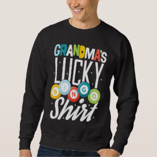 Bingo Grandma  Bingo Player Nana Mimi Lucky Hobby Sweatshirt
