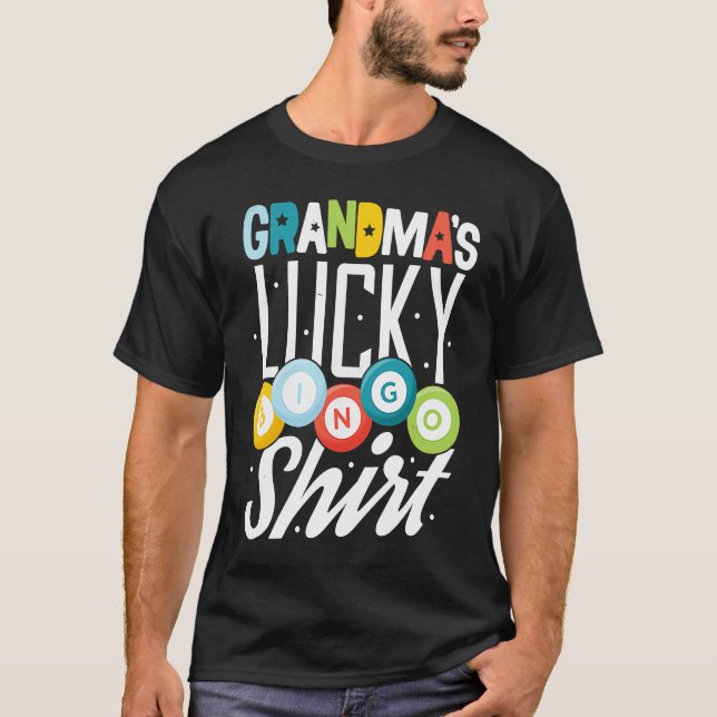 Bingo Grandma  Bingo Player Nana Mimi Lucky Hobby T-Shirt (Front)