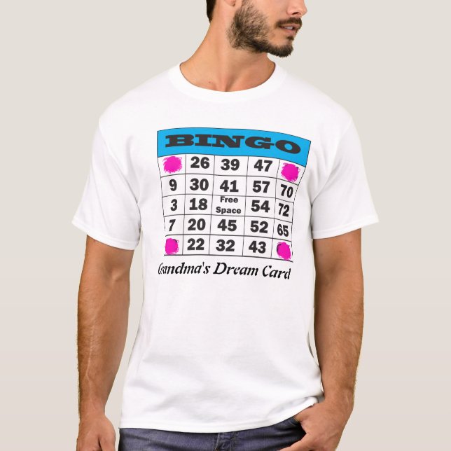 bingo, Grandma's Dream Card T-Shirt (Front)