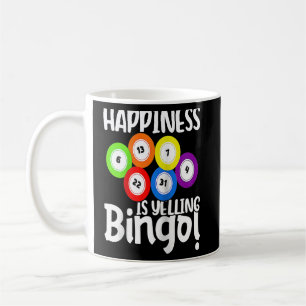 Bingo Happiness Is Yelling Bingo Raglan Baseball Coffee Mug