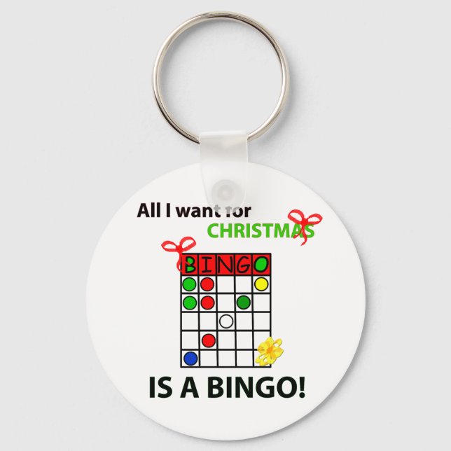 BINGO I want a bingo  for Christmas Keychain (Front)
