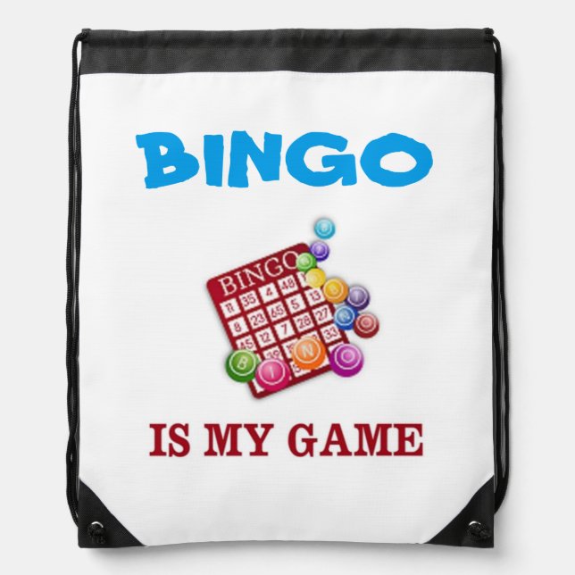BINGO IS MY GAME DRAWSTRING BAG (Front)