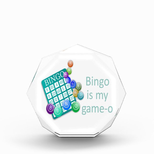 Bingo is my Game-o Funny Quote Acrylic Award (Front)