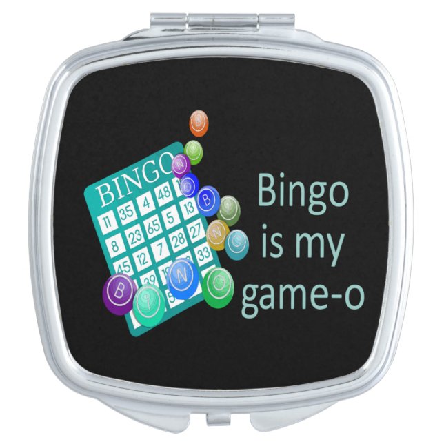 Bingo is my Game-o Funny Quote Compact Mirror (Front)