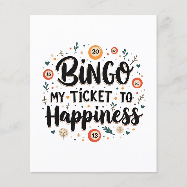 Bingo is My Ticket to Happiness Funny Bingo Game (Front)