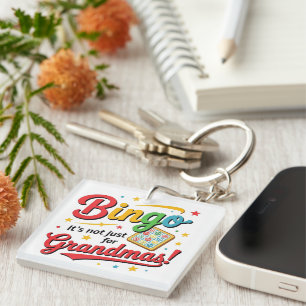 Bingo It's Not Just For Grandmas Keychain