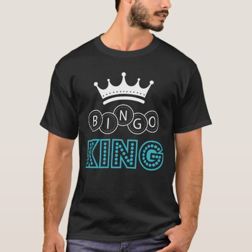 Bingo King Witty Gambling Humor T_Shirt