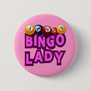 BINGO LADY PINBACK BUTTON