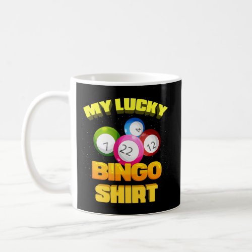 Bingo Lucky Player Ladies Bingo Coffee Mug