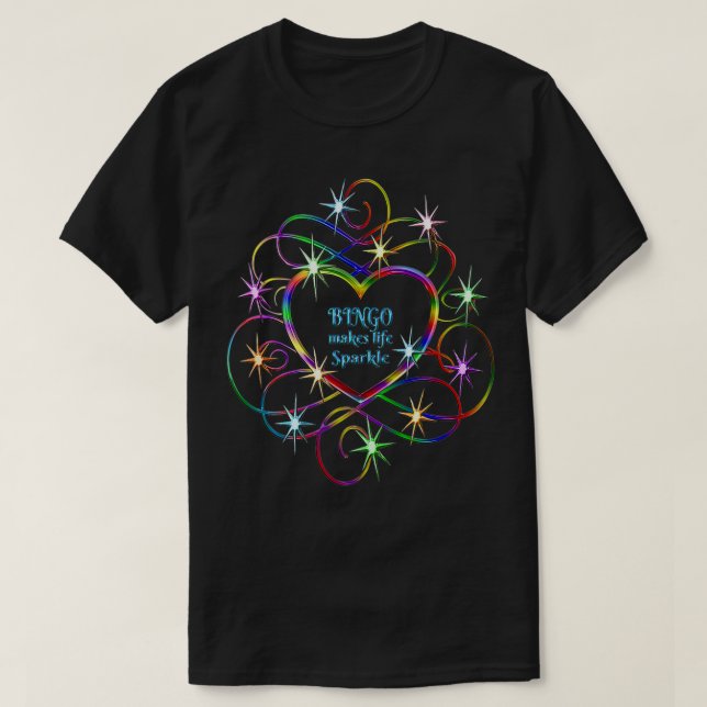 Bingo Makes Life Sparkle T-Shirt (Design Front)