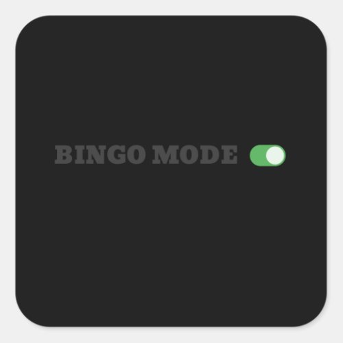 Bingo Mode Funny Square Sticker