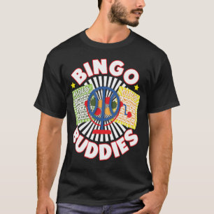 Bingo Player Bingo Buddies Besties Friends T-Shirt