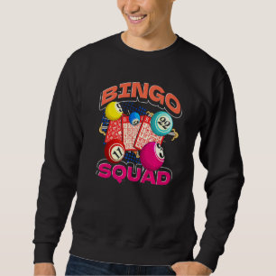 Bingo Player Bingo Squad Gambling Lottery  Bingo Sweatshirt