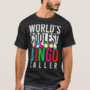 Bingo Player Cool Bingo Caller Gambling Lottery Bi T-Shirt