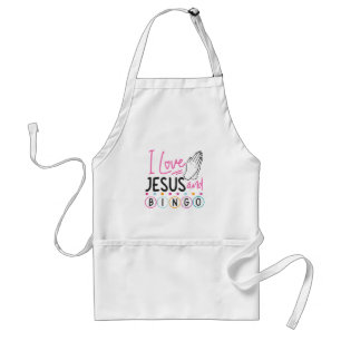Bingo Player Jesus Faith Christian I Love Jesus An Adult Apron