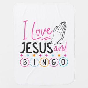 Bingo Player Jesus Faith Christian I Love Jesus An Baby Blanket