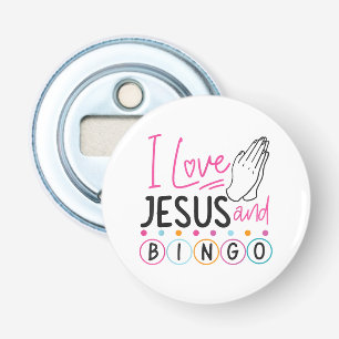 Bingo Player Jesus Faith Christian I Love Jesus An Bottle Opener