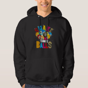 Bingo Player Lottery Gambling Shake Those Balls  B Hoodie