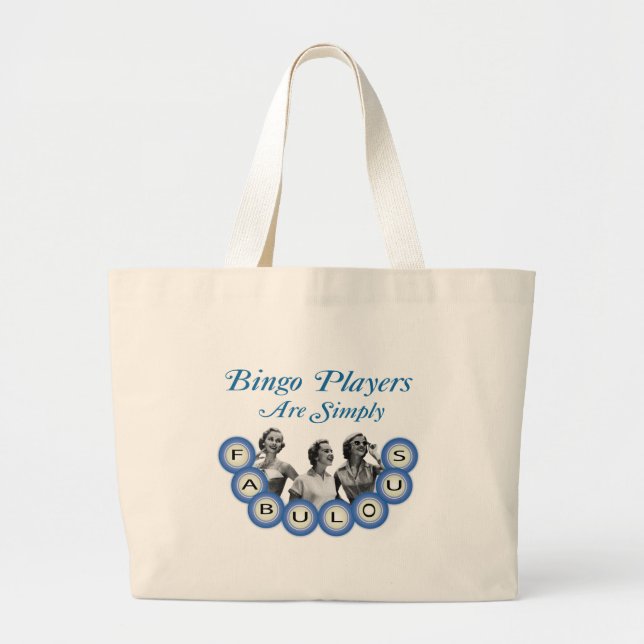 Bingo Players Are Simply Fabulous Large Tote Bag (Front)
