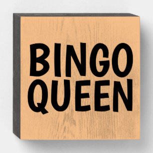 BINGO QUEEN WOOD SIGN