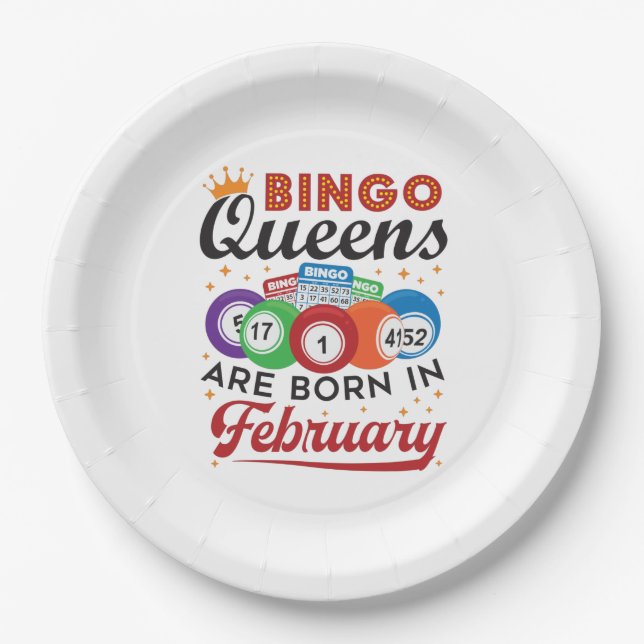 Bingo Queens Are Born in February Paper Plates (Front)