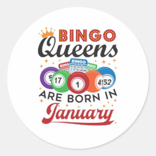 Bingo Queens Are Born in January Birthday Classic Round Sticker