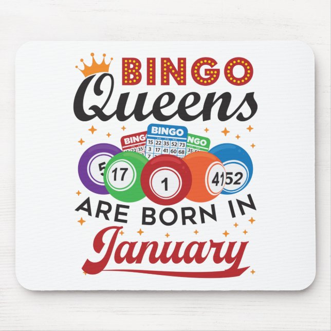 Bingo Queens Are Born in January Birthday Mouse Pad (Front)