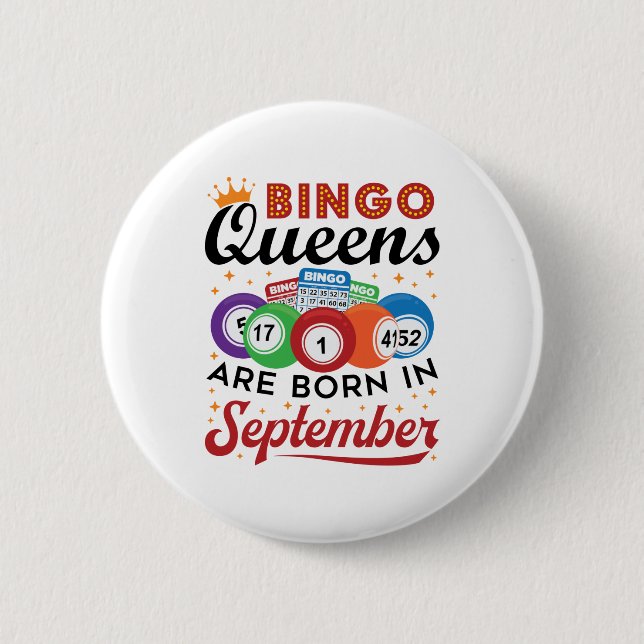 Bingo Queens Are Born in September Button (Front)