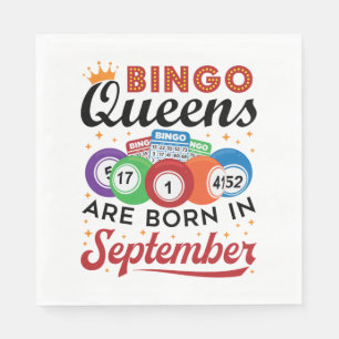 Bingo Queens Are Born in September Napkins