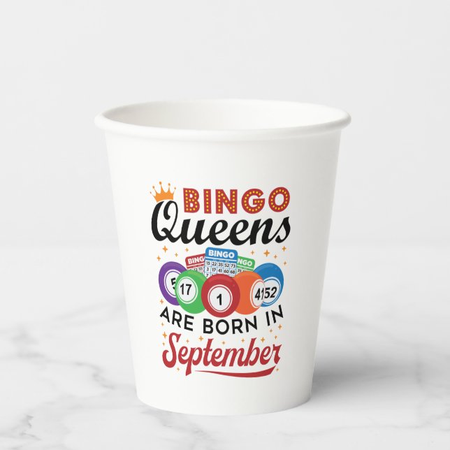 Bingo Queens Are Born in September Paper Cups (Front)