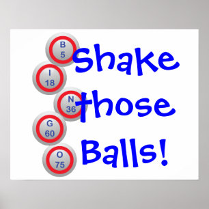 Bingo! Shake those Balls! Poster