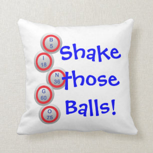 Bingo! Shake those Balls! Throw Pillow