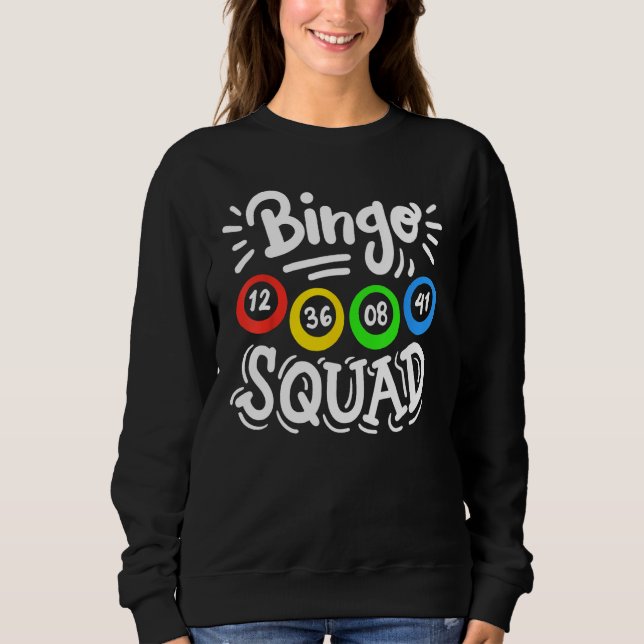 Bingo Squad 1 Sweatshirt (Front)