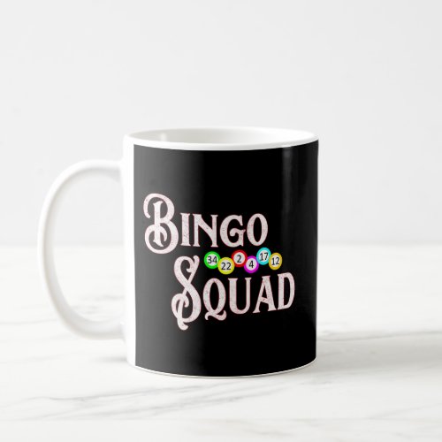 Bingo Squad Bingo Coffee Mug