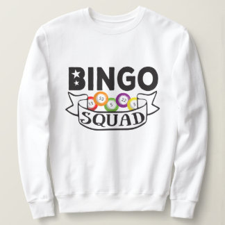 Bingo Squad - funny Bingo Queen Gift Sweatshirt