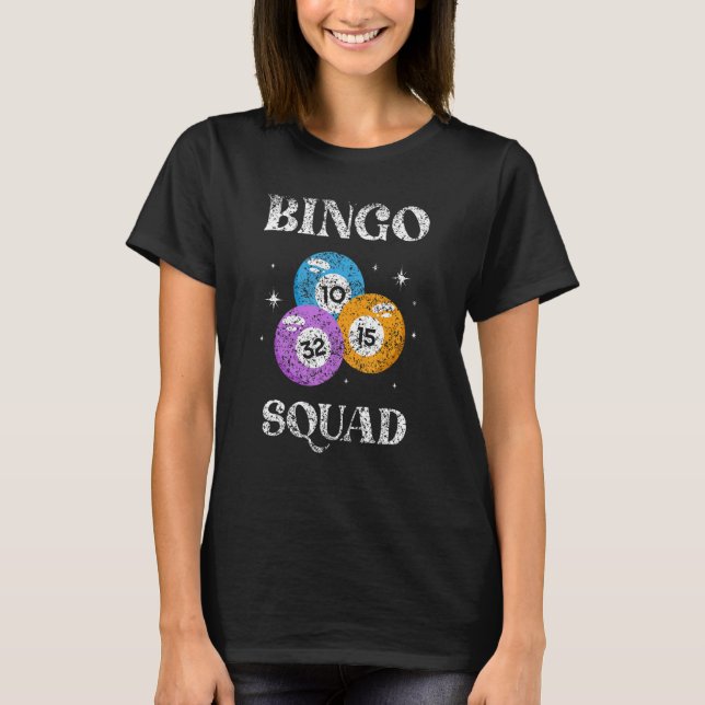Bingo Squad Humor Player  Game T-Shirt (Front)