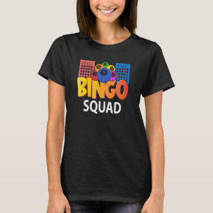 Bingo Squad Lucky Game Lottery Men Women Kids T-Shirt