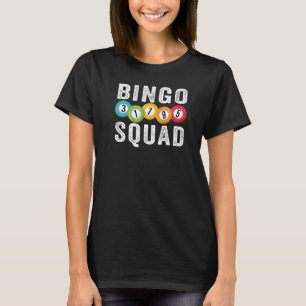Bingo Squad Team Player Lucky Bingo Men Women T-Shirt