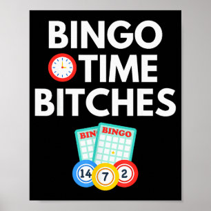 Bingo Time Es Funny Bingo Player Game Lover Gift H Poster