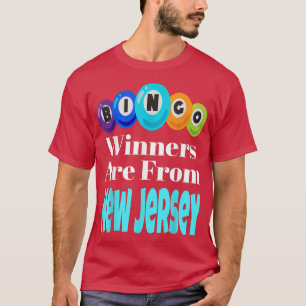 Bingo Winners Are From New Jersey Funny Game Night T-Shirt