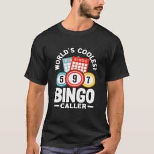 Bingo World's Coolest Bingo Player Caller T-Shirt