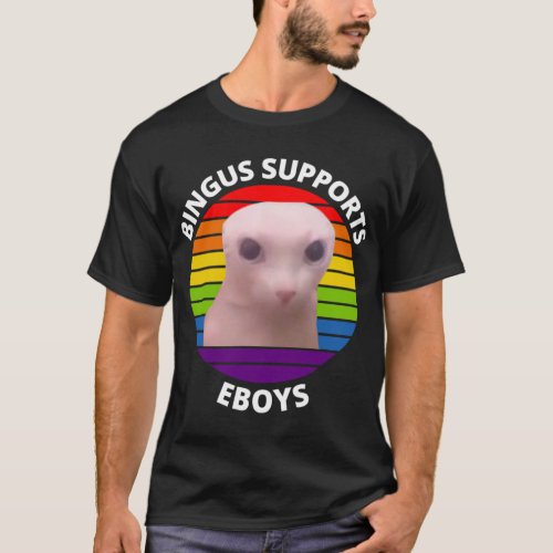 Bingus Supports Eboys   T_Shirt