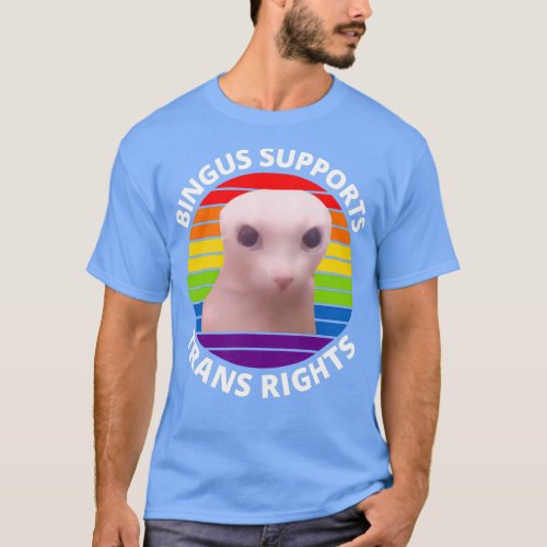 Bingus Supports Trans Rights T_Shirt
