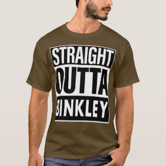 Binkley Name Straight Outta Binkley T-Shirt