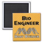Bio Engineer Body Builder Magnet