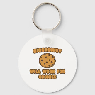 Biochemist .. Will Work for Cookies Keychain