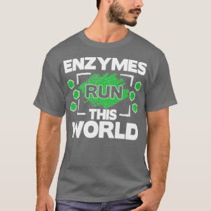 Biochemistry Biochemist Biology Biologist Enzymes T-Shirt