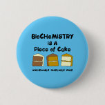 Biochemistry Cake Button