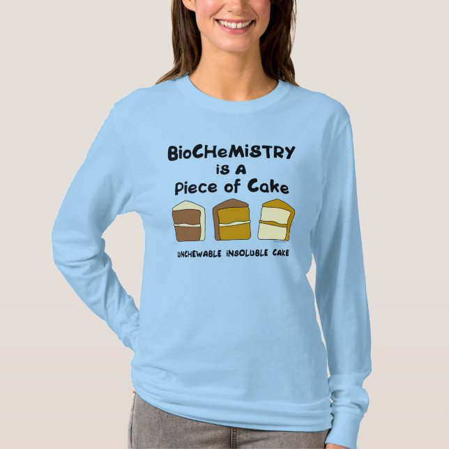 Biochemistry Cake T-Shirt (Front)