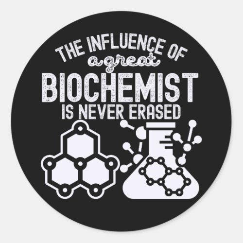 Biochemistry Quotes and Sayings4 Classic Round Sticker